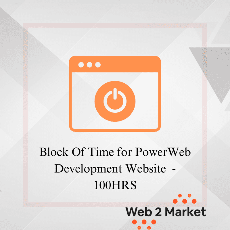 Block Of Time for PowerWeb Website Development-100 hrs