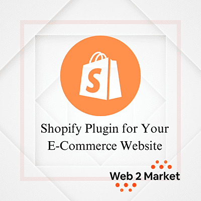 Shopify Plugin for Your E-Commerce Website